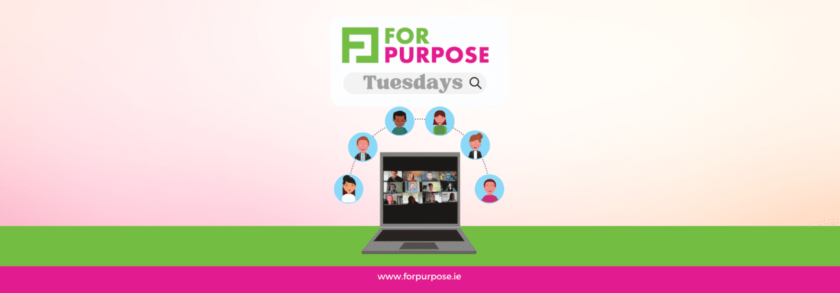 For Purpose Tuesdays 2022 peer learning session