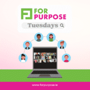 For Purpose Tuesdays 2022 peer learning session