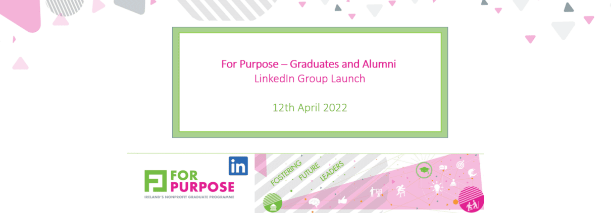 For Purpose Graduate Programme LinkedIn Group
